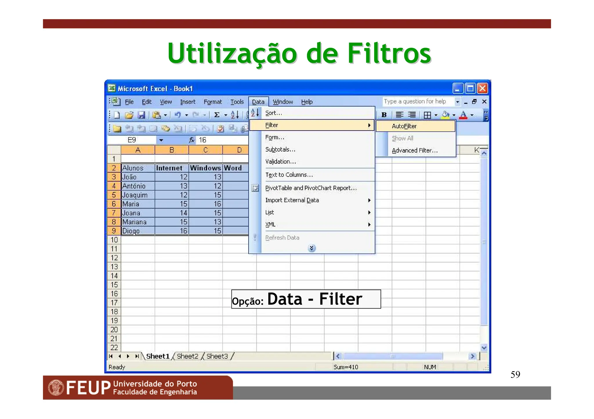 59
Utiliza
Utilizaç
ção de Filtros
ão de Filtros
Opção: Data - Filter
 
