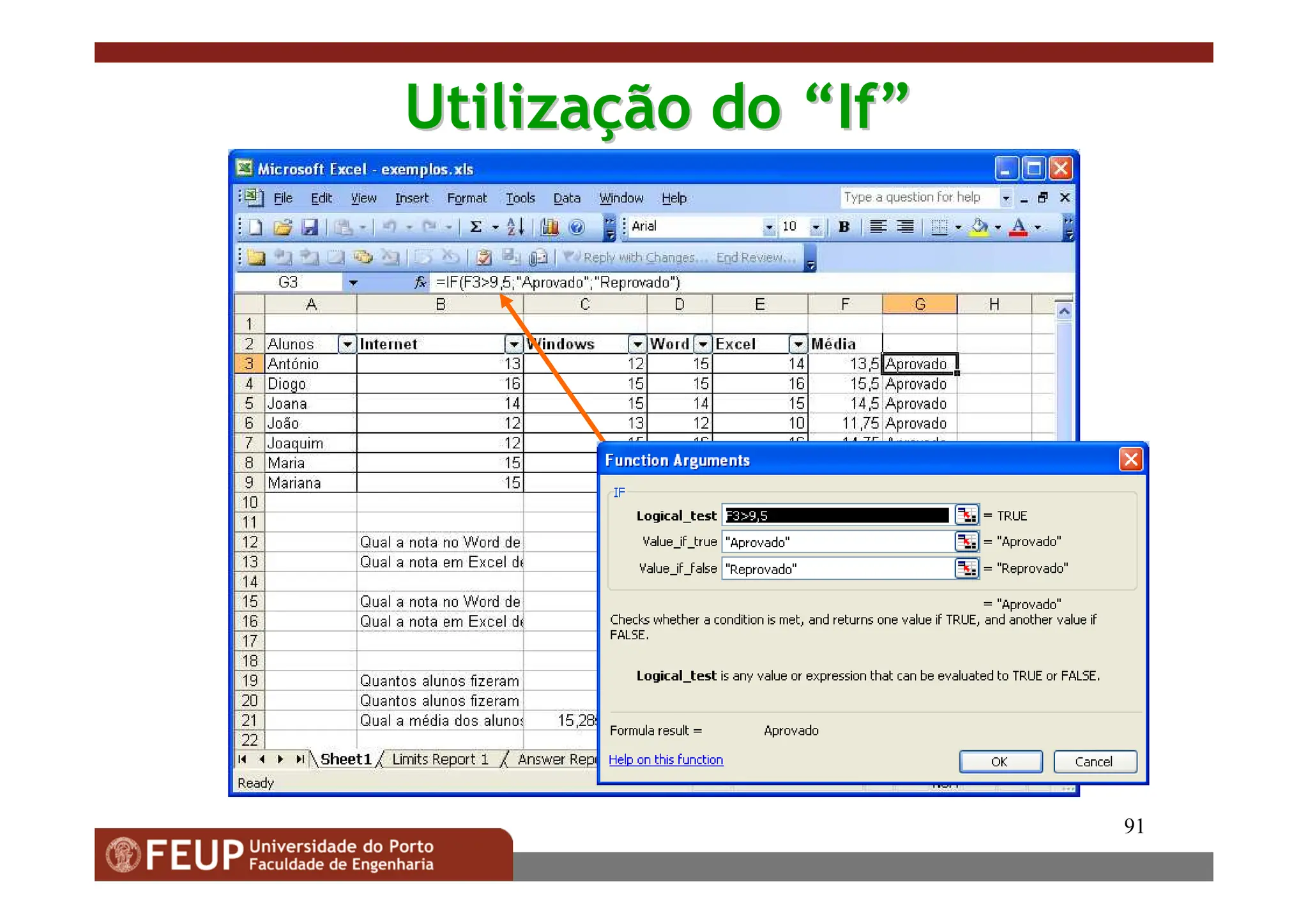 91
Utiliza
Utilizaç
ção do
ão do “
“If
If”
”
 