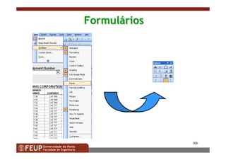 106
FormulFormulááriosrios
 