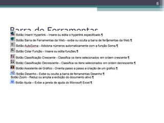 8

Barra de Ferramentas

 