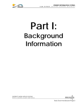 Part I:
Background
Information

Basic Excel Handbook • Page 3

 