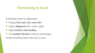 Easy Formating Excel Basics for Beginners covering formulas, and formatting.pptx