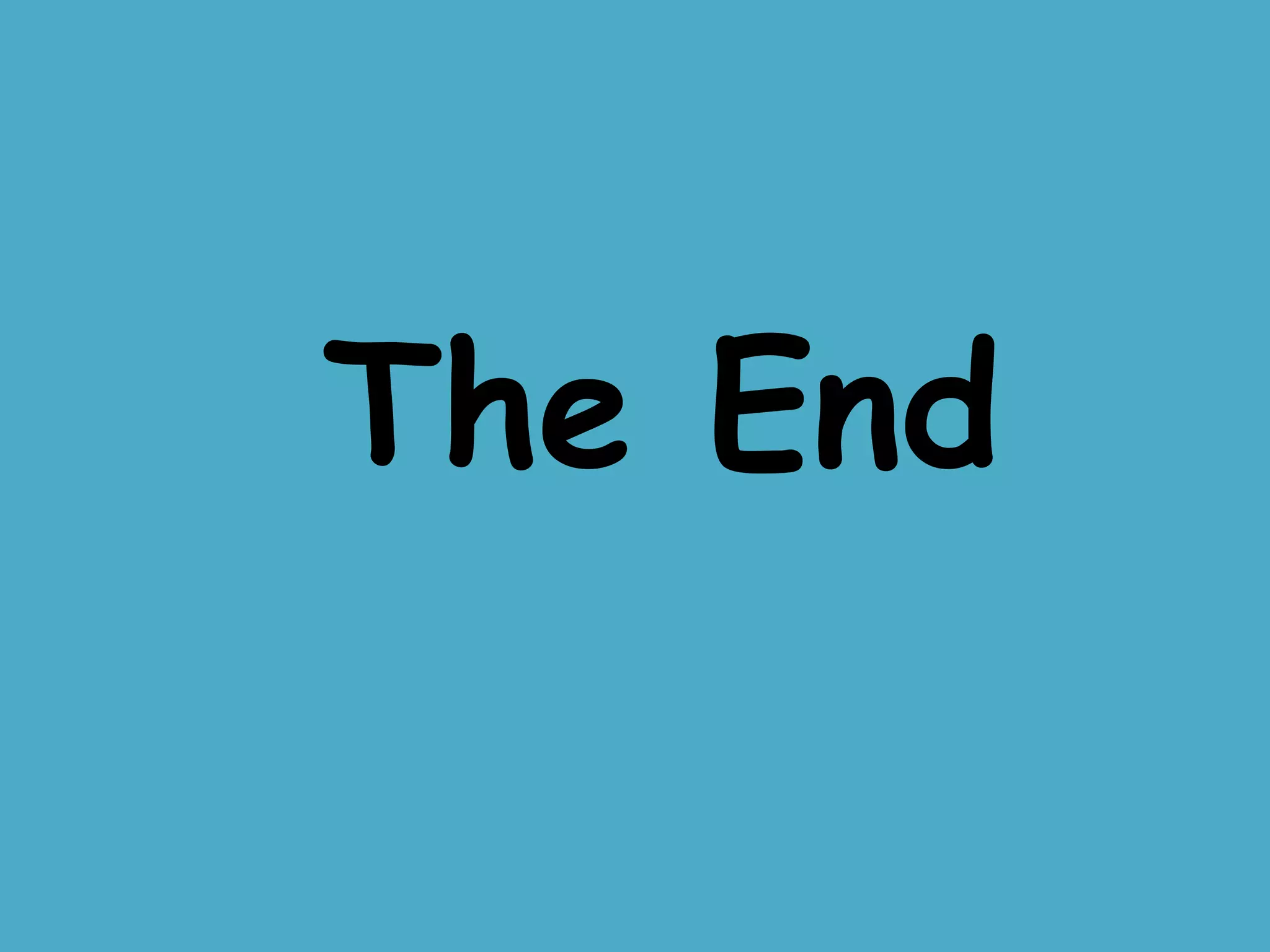 The End
 