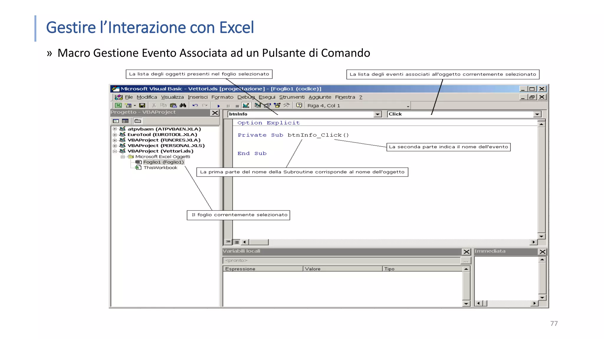 Gestire l’Interazione con Excel » Macro Gestione Evento Associata ad un Pulsante di Comando 77 