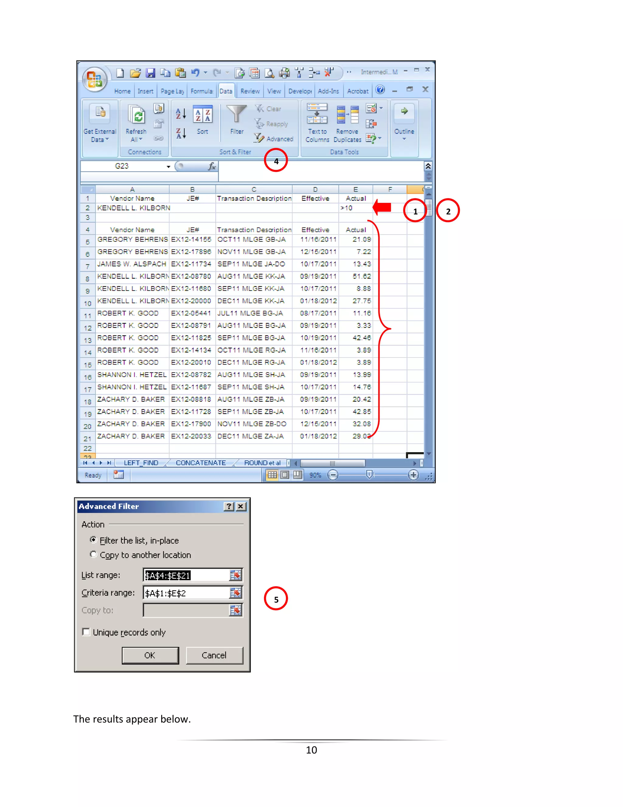 10
The results appear below.
1 2
4
5
 