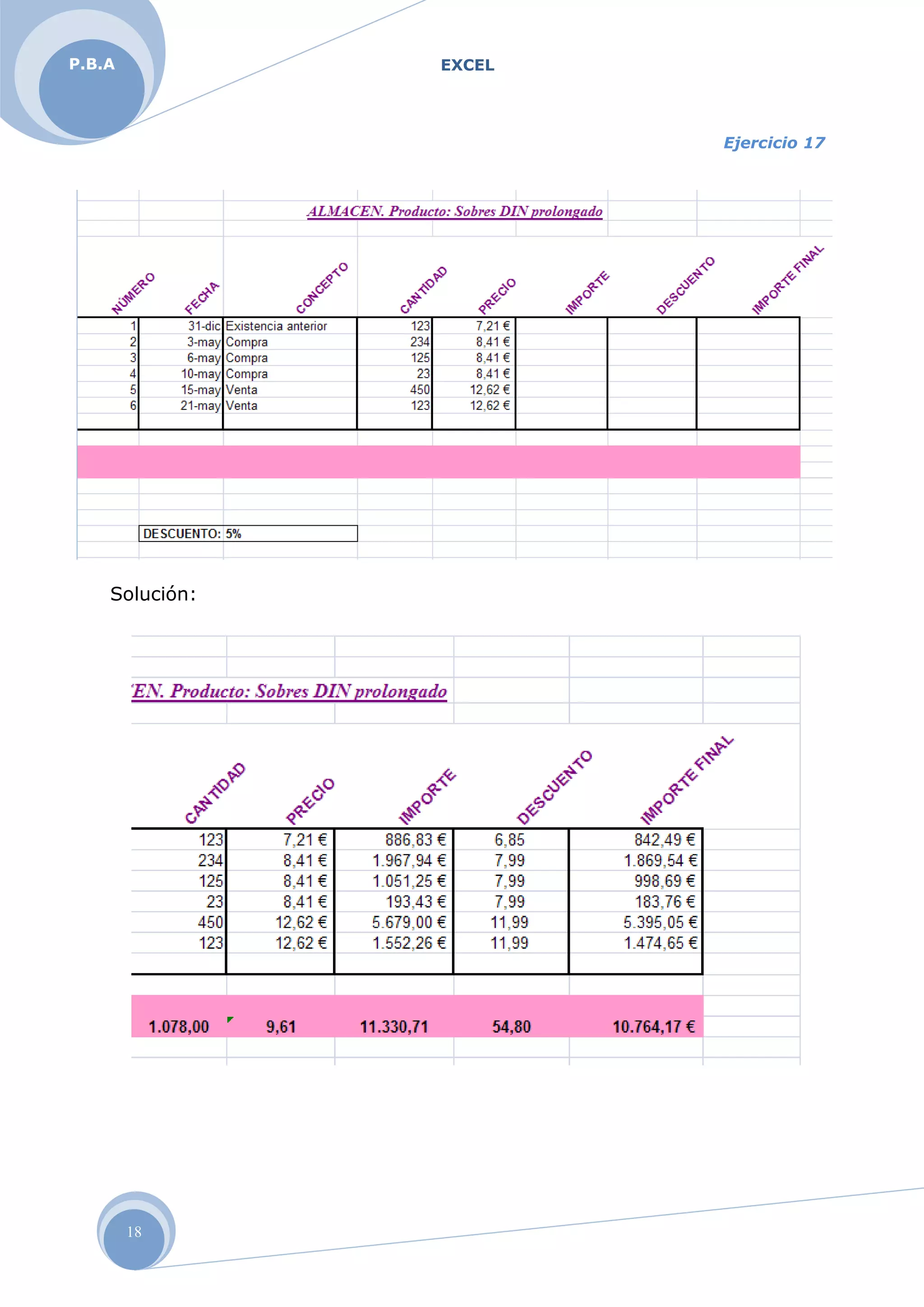 EXCELP.B.A
18
Ejercicio 17
Solución:
 