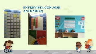 ENTREVISTA CON JOSÉ
ANTONIO (2)
 