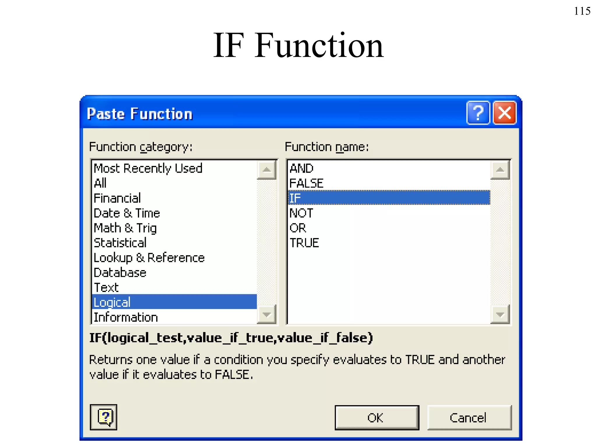 115
IF Function
 