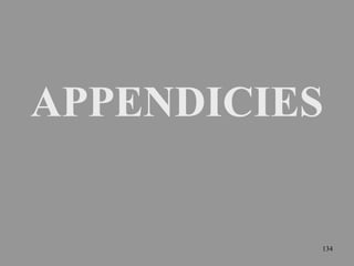 APPENDICIES
134
 
