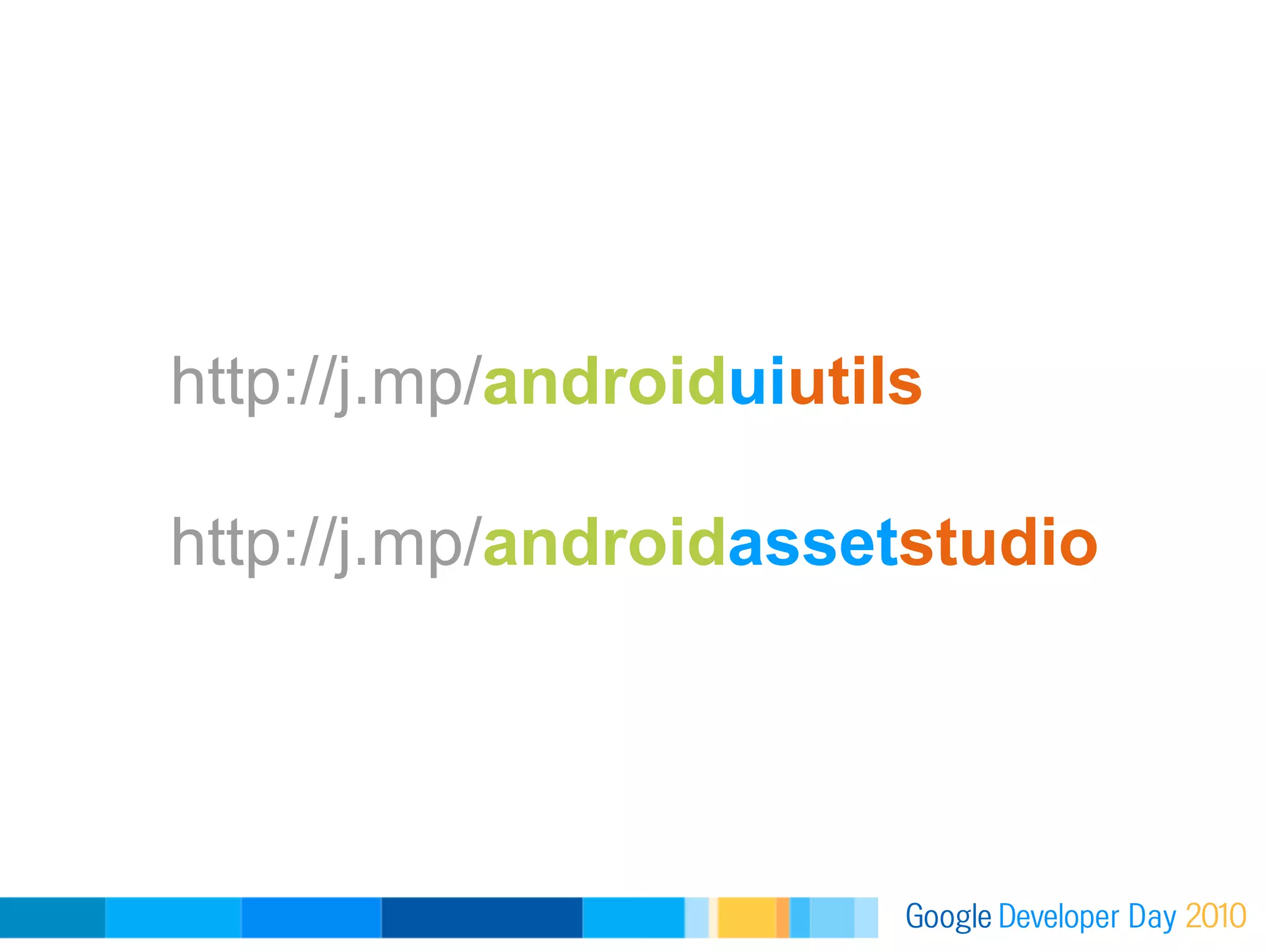 http://j.mp/androiduiutils

http://j.mp/androidassetstudio
 