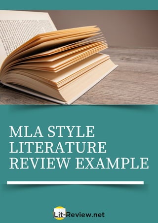 MLA STYLE
LITERATURE
REVIEW EXAMPLE
 