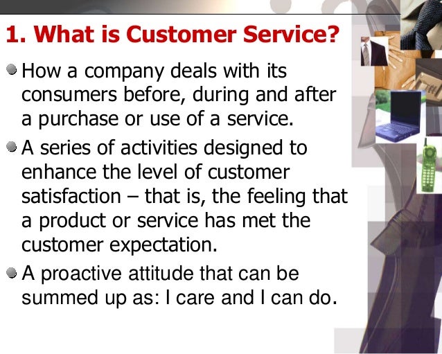 Excellent customer service