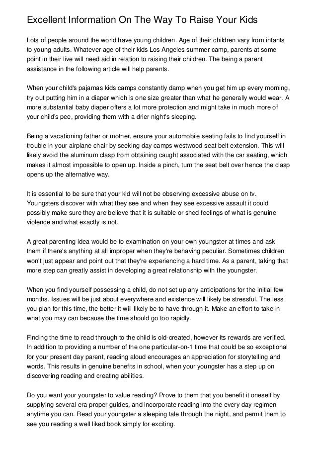 Excellent Information On The Way To Raise Your Kids