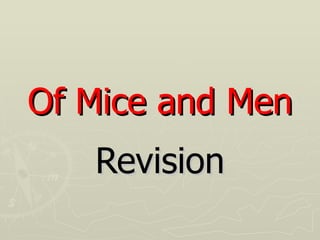 Of Mice and Men Revision 