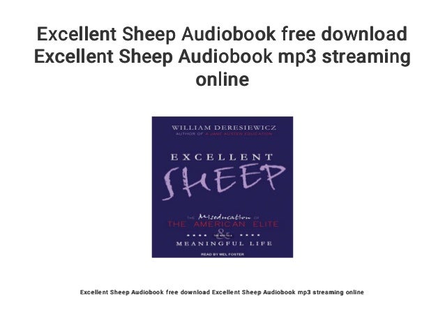 Excellent Sheep Audiobook Free Download Excellent Sheep Audiobook Mp3