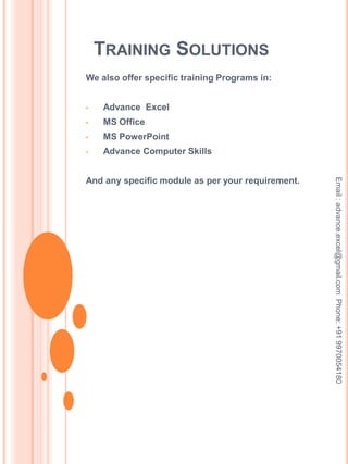 E-mail solutions E-mails is part of our day to day life. We received min 50 to max 300 mails everyday. Executives spends around average 30 min to 1 hour, looking for specific mails, attachments, specific conversations.Solution we can provide:Fast E-mail SearchingQuickly find attachments Automatic Phone numbers extractionLinkedIn and Face book integrationEmail data analysisSend large file attachments ( more than 3 MB)	With this solution we can save average 1 hour from daily work of your staff.	Again serves as tremendous cost saving. See table below. Email : advance.excel@gmail.com  Phone: +91 9970054180