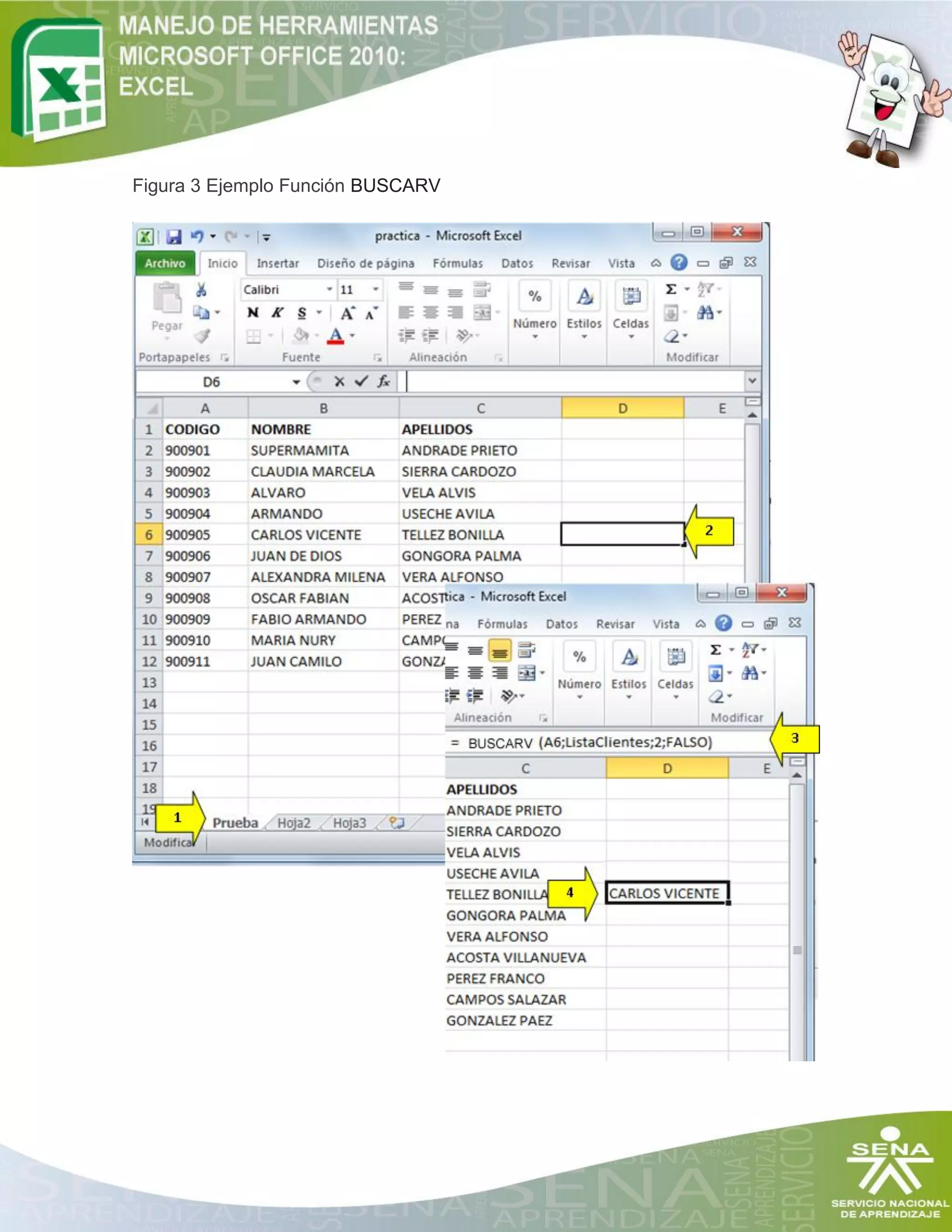 Figura 3 Ejemplo Función BUSCARV
 