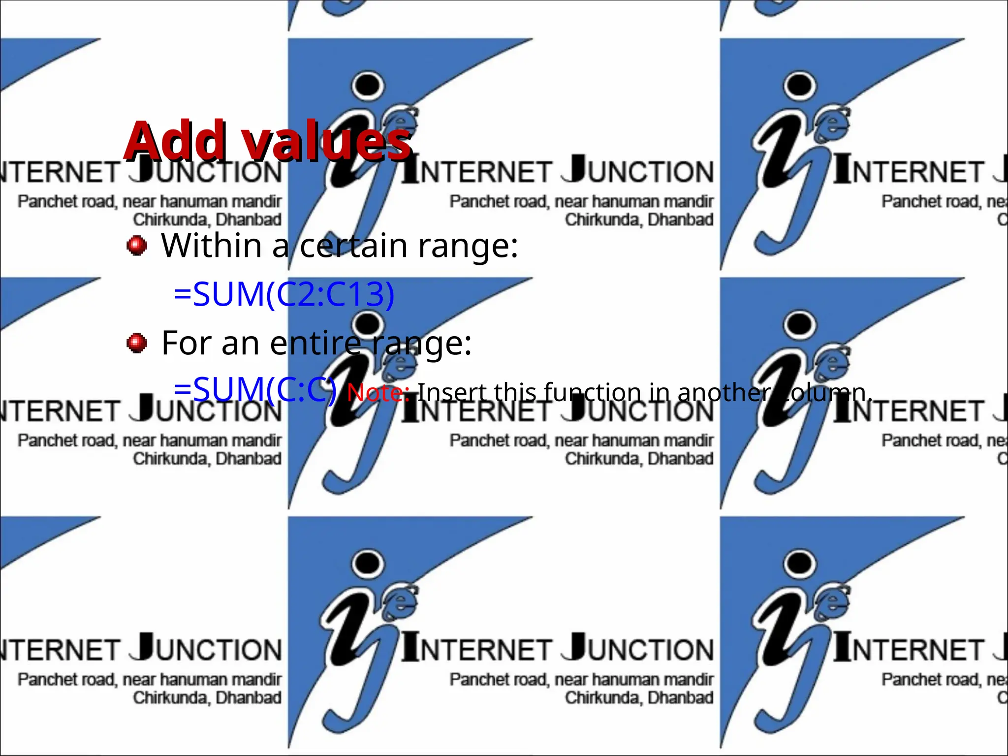 Add values
Add values
Within a certain range:
=SUM(C2:C13)
For an entire range:
=SUM(C:C) Note: Insert this function in another column.
 