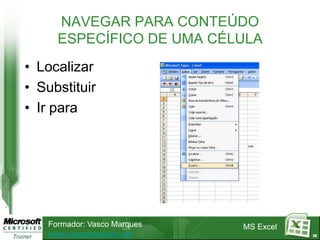 18INTRODUZIR E EDITAR CONTEÚDOSActivar / desactivar opções de colagemMenu FERRAMENTAS -> OPÇÕES