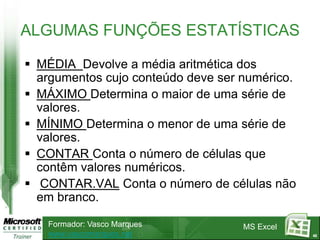 34FILTRAR LISTAS USANDO FILTRO AUTOMÁTICOLimitar quantidade de informação a ser visualizadaFiltro automático seleccionando a célula e depois no menu DADOS -> FILTRO AUTOMÁTICOConvém ter um cabeçalho que identifique a coluna
