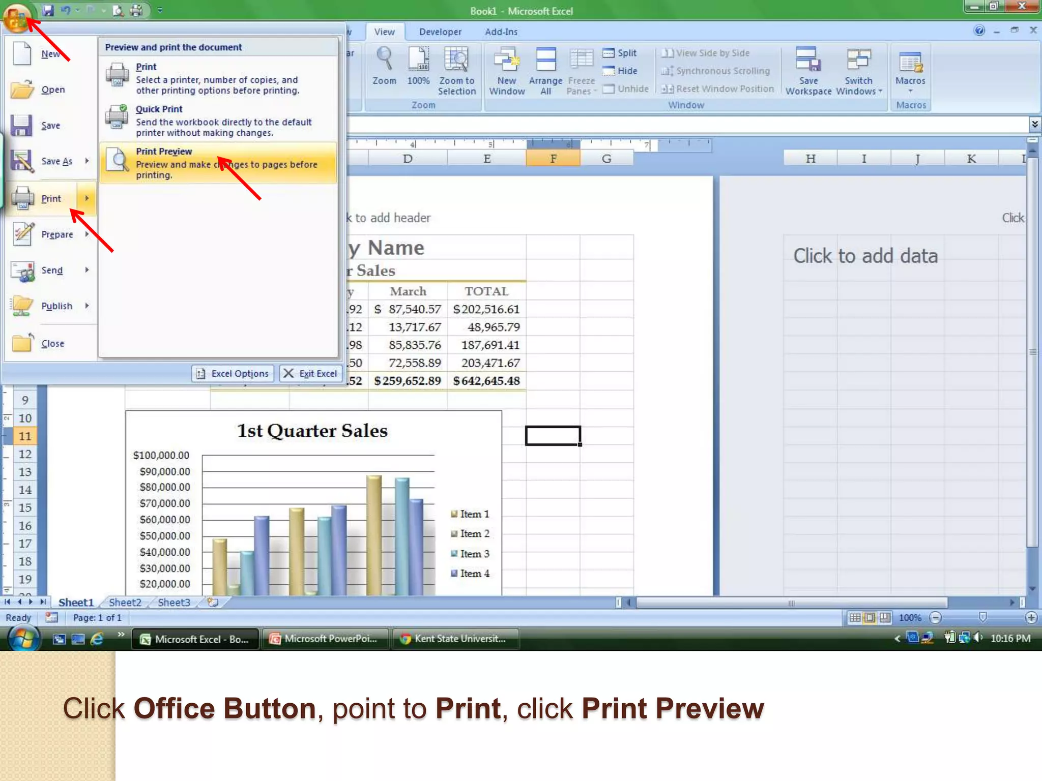 Click Office Button, point to Print, click Print Preview
 