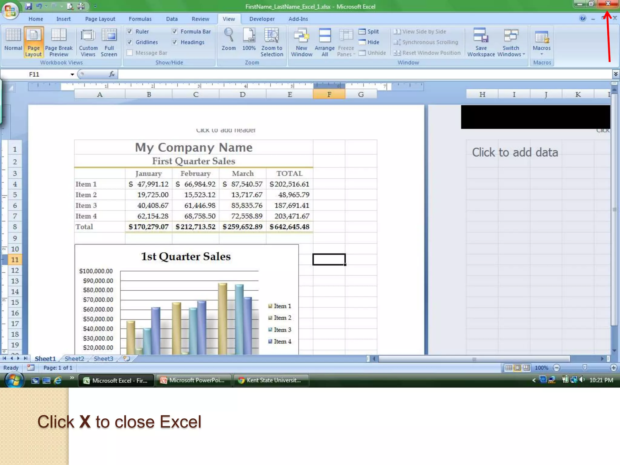 Click X to close Excel
 