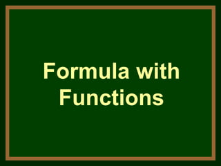 Formula with Functions 