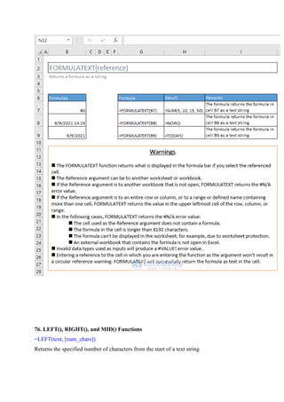 76. LEFT(), RIGHT(), and MID() Functions
=LEFT(text, [num_chars])
Returns the specified number of characters from the start of a text string
 
