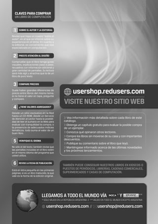 Vea información más detallada sobre cada libro de este 
catálogo. 
 Obtenga un capítulo gratuito para evaluar la posible compra 
de un ejemplar. 
 Conozca qué opinaron otros lectores. 
 Compre los libros sin moverse de su casa y con importantes 
descuentos. 
 Publique su comentario sobre el libro que leyó. 
 Manténgase informado acerca de las últimas novedades 
y los próximos lanzamientos. 
 