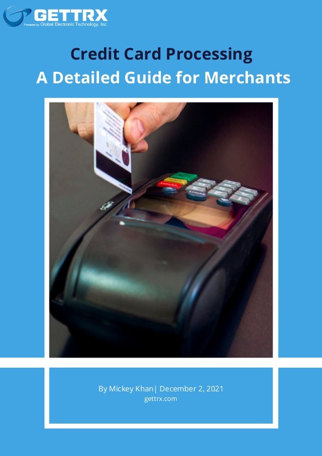 Guide to Understanding Credit Card Processing for Merchants | PDF
