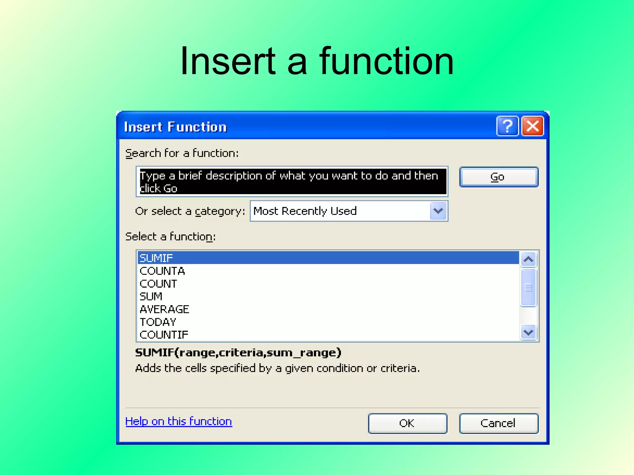 Insert a function 