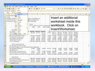 Insert an additional
worksheet inside this
workbook. Click on
Insert/Worksheet.
 