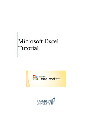 Microsoft Excel
Tutorial
 