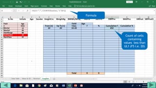 Count of cells
containing
values less than
UL1 (F5 i.e. 20)
Formula
 
