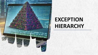 ALPINE SKI HOUSE
EXCEPTION
HIERARCHY
4
 