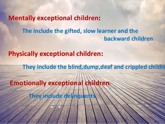 Exceptional Children