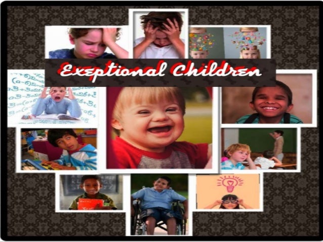 Exceptional Children