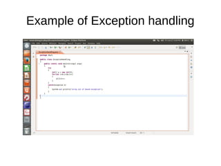 Example of Exception handling
 