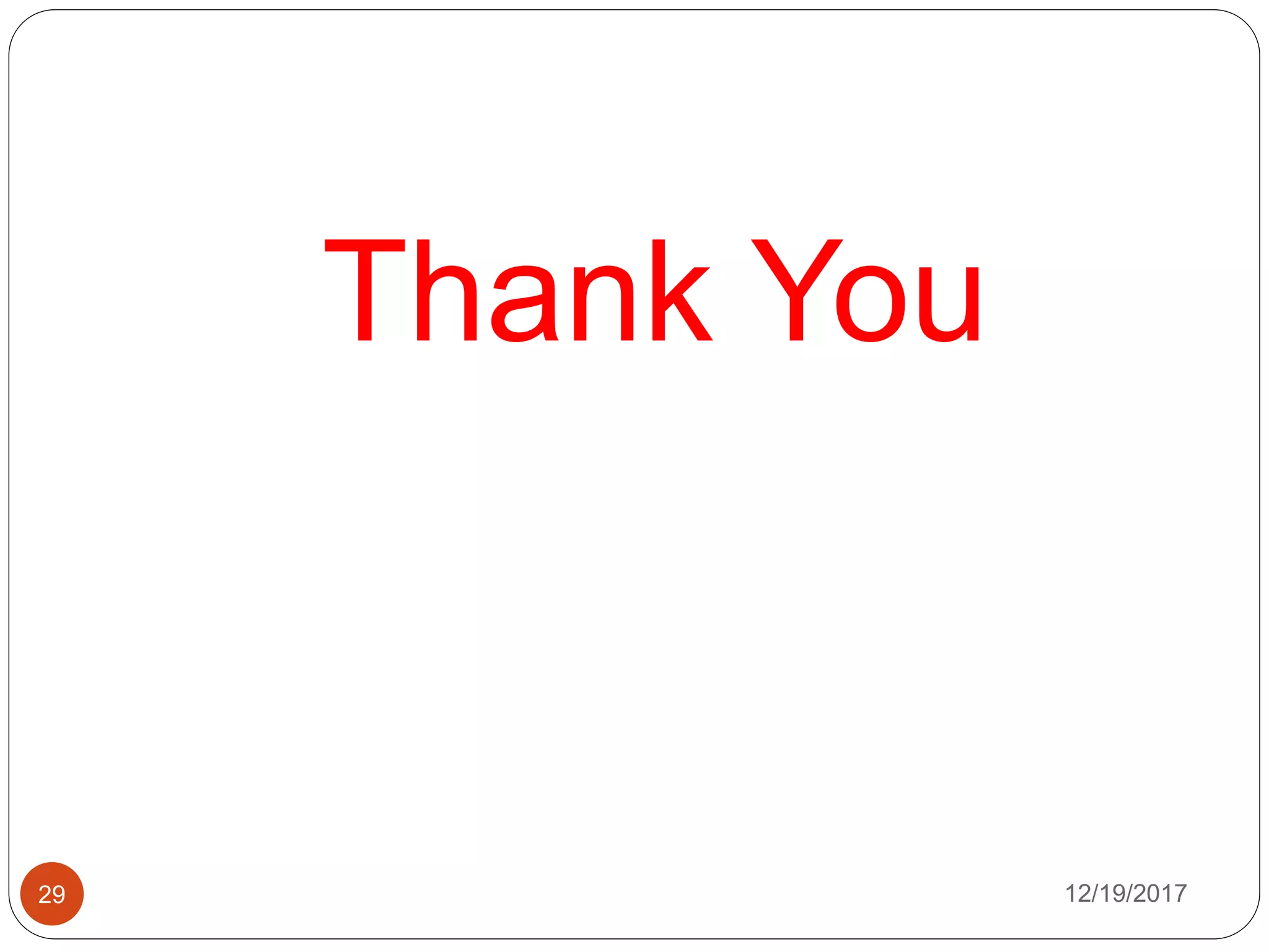 12/19/201729
Thank You
 