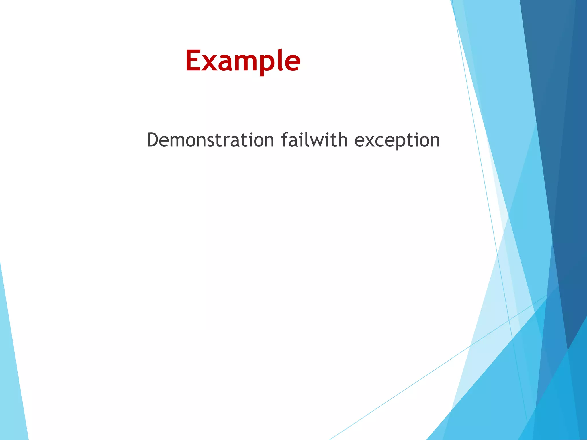 Example Demonstration failwith exception 