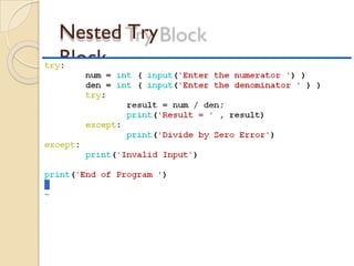 Nested Try
Block
 