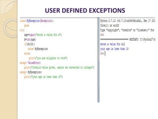 USER DEFINED EXCEPTIONS
 