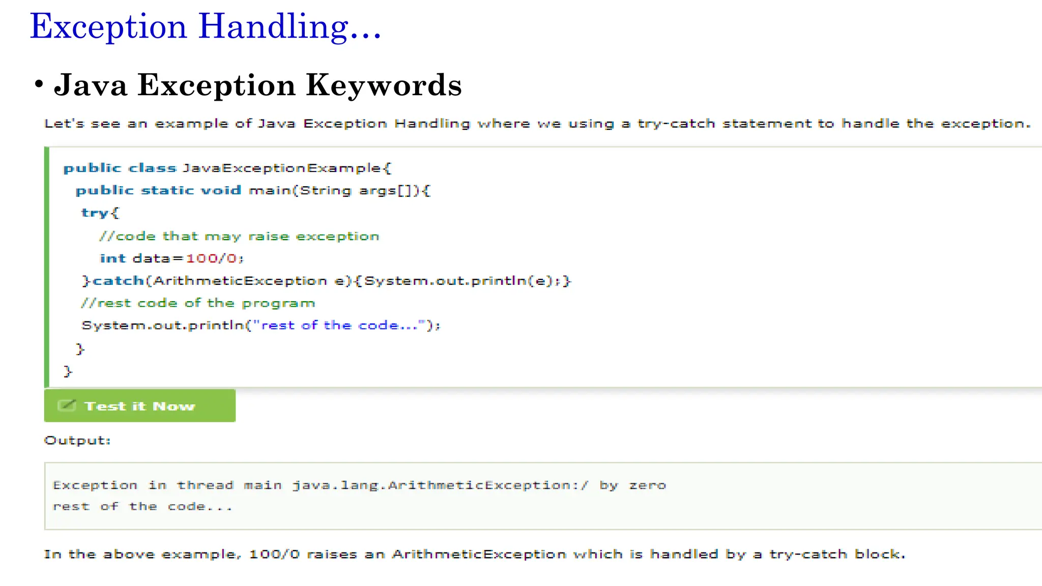 8
Exception Handling…
• Java Exception Keywords
 