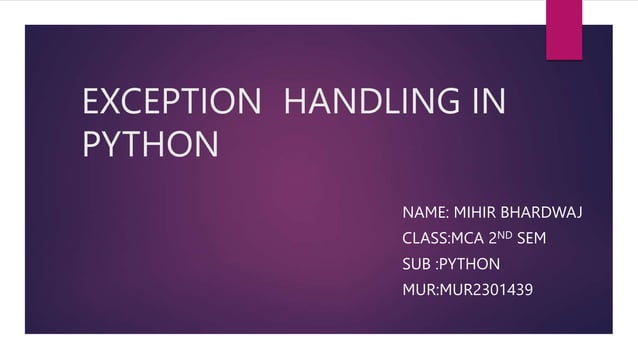 EXCEPTION HANDLING IN PYTHON For students .py.pptx