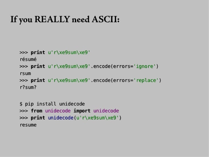 Except UnicodeError battling Unicode demons in Python