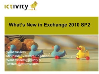 What’s New in Exchange 2010 SP2
 