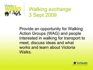 Walking  exchange  3 Sept 2009 ,[object Object]