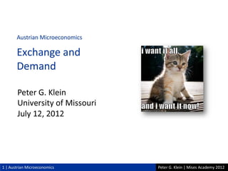 Austrian Microeconomics, Lecture 2 with Peter Klein - Mises Academy 
