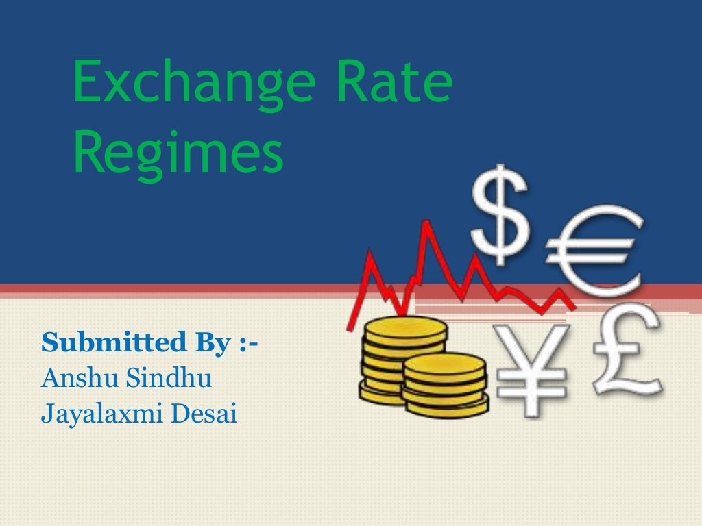 Exchange Rate Regimes