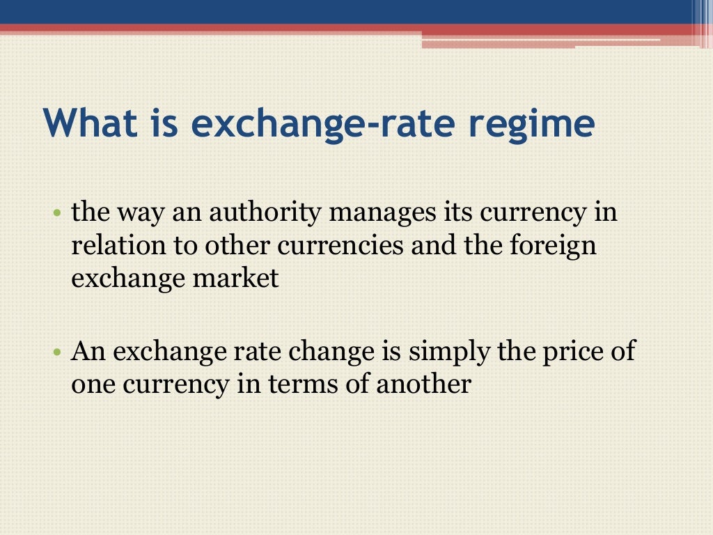 Exchange Rate Regimes